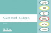 Good Gigs - RSA · PDF fileGood Gigs: A fairer future for the UK’s gig economy Contents. About us 3 ... growth of the gig economy, the RSA set out to envision how platforms can become