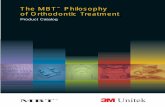 of Orthodontic Treatment Philosophy - Almagro · PDF fileMost orthodontic professionals will agree that “successful bonding” is the single most important factor in keeping a practice