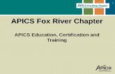 APICS Fox River Chapterapics-foxriver.org/.../apics_fox_river_chapter_information.pdf · APICS Fox River Chapter APICS Education, ... •Question and Answer . 4 ... SMR Review Course