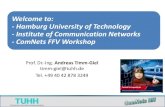 Welcome to: - Hamburg University of Technology - Institute ... · PDF file- Institute of Communication Networks - ComNets FFV Workshop ... Model a complete UMTS/LTE system following