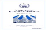 QUARTERLY REPORT BOTTLED WATER QUALITY Water/Bottled Water Report Jul-Sep, 2017... · Drinking water quality is deteriorating continually due to biological ... four bottles of each