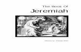 The Book Of Jeremiah - New Caney Church Of · PDF fileThe Book Of . Jeremiah. Written by: Charles Willis. ... 4:1-2)? 3. The word ... Which verse or group of verses would you say best
