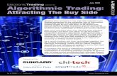 Algorithmic Trading: Attracting The Buy Side - Data Services Trading... · Algorithmic Trading: Attracting The Buy Side. June 2009. Sponsored By: . Whether they accept it or not,