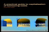 A practical guide to capitalisation of borrowing costs · PDF fileA practical guide to capitalisation of borrowing costs ... which criteria were considered and which types of assets