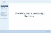 Security and Operating Systems - Columbia Universitysmb/classes/s06-4118/l25.pdf · Security and Operating Systems Security and Operating Systems Security and Operating Systems What