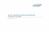 Intel® Desktop Board DG45IDProduct Guide · PDF fileexpress or implied, by estoppel orotherwise, to any intellectual property rights is granted by this document. except as provided