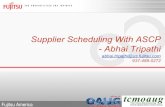 - Abhai Tripathi Supplier Scheduling With ASCPtcmoaug.communities.oaug.org/multisites/tcmoaug/media/Documents/... · Supplier Scheduling With ASCP ... correct material at the right