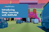 Introducing Deep Learning with MATLAB - MathWorks · PDF fileDeep learning is a type of machine learning in which a model learns to perform classification tasks directly from images,