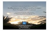 Reflections on The Lord’s Prayer for People with Cancer · PDF fileYou Don’t Have to Feel Alone Anymore: Reflections on The Lord’s Prayer for People with Cancer A companion to