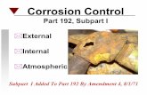 Part 192, Subpart I External Internal Atmospheric · PDF filePart 192, Subpart I External Internal Atmospheric ... * Soil Resistivity. ... Exposed Pipe Inspection Records