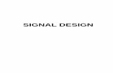 SIGNAL DESIGN - Maryland State Highway Administration · PDF fileproject, then the proposed geometrics and ... usually Highway Design Division or Engineering Systems Team. For older