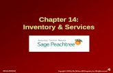 Chapter 14: Inventory & Services - · PDF fileInventory & Services Merchandise inventory includes all goods owned by the business and held for sale. For tracking merchandise inventory,