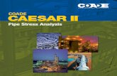 COADE CAESAR II - IOCS · PDF fileconsidered the industry’s de facto standard. CAESAR II is a complete solution that allows ... shapes and animated motions.Color coding can be used
