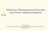 Database Management Systems and Their Implementationcse.seu.edu.cn/people/lzxu/resource/courses/DBMS... · Database Management Systems and Their Implementation, ... The Architecture