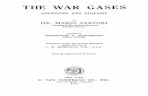CHEMISTRY AND ANALYSIS PROFESSOR G. …library.sciencemadness.org/library/books/the_war_gases.pdf · THE WAR GASES CHEMISTRY AND ANALYSIS BY DR. MARIO SARTORI Chemist of the Italian