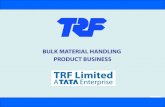 BULK MATERIAL HANDLING PRODUCT BUSINESS - …trf.co.in/.../TRF-Corporate-Presentation-Bulk-Material-Handling.pdf · 1 BULK MATERIAL HANDLING PRODUCT BUSINESS. 2 ... •NMDC’s steel