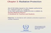 Chapter 3: Radiation Protection - Human Health Campus · PDF fileprocedures and X ray technology . ... A Handbook for Teachers and Students ... “Radiation Protection and Safety of