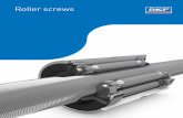 Roller screws - · PDF file1907, SKF has grown to become a global industrial knowledge leader. ... Planetary roller screws SR/BR, HR : Standard and maximum dynamic load carrying capacity