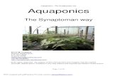 Aquaponics - The Synaptoman way Aquaponicseco-library.theplanetfixer.org/docs/aquaponics/aquaponics... · Aquaponics - The Synaptoman way Aquaponics The Synaptoman way Kevin M. Cuthbert