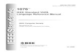 IEEE Std 1076-2002(Revision of IEEE Std 1076,2000 Edition ... · PDF fileIEEE Std 1076™-2002 (Revision of IEEE Std 1076, 2000 Edition) I EEE Standards 1076TM IEEE Standard VHDL Language