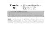 Topic Quantitative 8 Research Methods - Thesis Scientist · PDF filestatistics. Surveys and observations are some examples that are widely used with ... Quantitative research methods