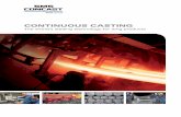 CONTINUOUS CASTING - SMS · PDF filecontinuous casting installations than anyone else in the industry. Over the years, it has designed a great ... Large tundish volume for inclusion