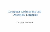 Computer Architecture and Assembly Languagecaspl152/wiki.files/PS01_152[2].pdf · Assembly Language Program • consists of a series of processor instructions, meta-statements, comments,