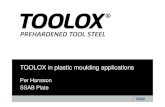 Per Hansson SSAB Plate - imsteel.comimsteel.com/pdf/4-28-09-TOOLOX-Presentation_Plastics_applications... · For direct use… Hardness and impact toughness, guaranteed and measured