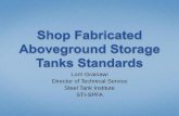 Lorri Grainawi Director of Technical Service Steel Tank ... · PDF fileLorri Grainawi Director of Technical Service Steel ... “Specification for Shop Welded Tanks for Storage of