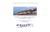 STRUCTURES DESIGN  · PDF file2.4.3 Wind Loads During Construction [3.4.2] (Rev. 01/18) ... Structures Design Guidelines Topic No. 625-020-018. Structures Design Guidelines