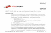 IBM i5/OS Intrusion Detection · PDF file4 IBM i5/OS Intrusion Detection System On the i5/OS system, any UDP request to destination port 7 is signaled by the TCP/IP stack to IDS as