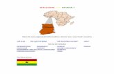 WELCOME TO GHANA - accraexpat.com - The website of Ghana… - A country profile.pdf · WELCOME TO GHANA ! Here is some general information about you new host country THE FLAG THE