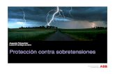 Protección contra sobretensiones 130528 - · PDF file© ABB Group June 4, 2013 | Slide 2 Índice Tipos de sobretensiones Sobretensiones temporales Causas Soluciones Sobretensiones