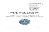 DEPARTMENT OF DEFENSE STANDARD PRACTICE Specification Format.pdf · DEPARTMENT OF DEFENSE STANDARD PRACTICE ... Integration of program-unique specification requirements previously