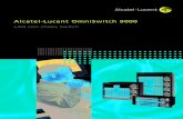 Alcatel-Lucent OmniSwitch 9000 - anew.com.ve · PDF fileLAN con chasis Switch. 2 Alcatel-Lucent | OmniSwitch 9000 ... Alcatel-Lucent OmniSwitch 9800 Alcatel-Lucent OmniSwitch 9800