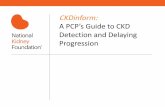 CKDinform: A PCP’s Guide to CKD Detection and Delaying ... - Module 2 - 3... · A PCP’s Guide to CKD Detection and Delaying ... Kidney Int Suppls. 2013;3:1-150. Assign Albuminuria