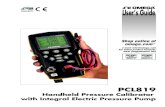 Handheld Pressure Calibrator with Integral Electric ... · PDF fileHandheld Pressure Calibrator with Integral Electric Pressure Pump. The information contained in this document ...