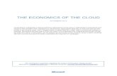 THE ECONOMICS OF THE CLOUD · PDF fileTHE ECONOMICS OF THE CLOUD NOVEMBER 2010 Computing is undergoing a seismic shift from client/server to the cloud, a shift similar in importance