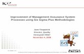Improvement of Management Assurance System Processes using ... and Reliability Analysis... · Improvement of Management Assurance System Processes using Six Sigma Plus ... •Application