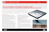 Grounding and Bonding with Concentric and Eccentric · PDF file01 Grounding and Bonding with Concentric and Eccentric Knockouts Bonding at Services NEC Section 250.92(B) is applicable