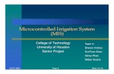 Microcontrolled Irrigation System -  · PDF fileMicrocontrolled Irrigation System ... Design AlternativesDesign Alternatives nMoisture Soil Sensor – Construct a soil sensor