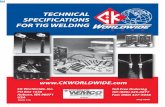 TIG Welding Technical Specifications · PDF fileCK Worldwide, Inc. PO Box 1636 Auburn, WA 98071 USA TECHNICAL SPECIFICATIONS FOR TIG WELDING Toll Free Ordering Tel: (800) 426-0877