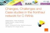 Changes, Challenges and Case studies in the fronthaul ... · PDF fileSmall cell or 4th sector to ... Other country than France should have better business case for wireless fronthaul