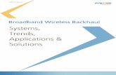 White Paper - Broadband Wireless · PDF filecustomized needs from small to large deployments ... to leased line backhaul costs, the business case for adding capacity ... White Paper