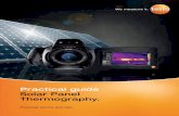 Practical guide Solar Panel Thermography. folder/15.testo_thermography_guide.pdf · Practical guide Solar Panel Thermography. ... thermography technology it was ... for Infrared Inspection