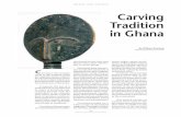 Carving Tradition in Ghana - Welcome - · PDF fileCarving Tradition in Ghana By William Boateng National Commission on Culture C arving is the analytic study of the medium using the