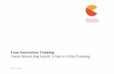 Lean Innovation Training - Griesbach Consulting GmbH · PDF fileLean Innovation Training Taster Brown Bag Lunch, 1-Day or 2-Day Training Version: January 2016