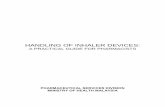 HANDLING OF INHALER DEVICES - Kami Sedia Membantu · PDF fileShahirah binti Zainudi Nicholas Leow Chun Wei Selayang ... HANDLING OF INHALER DEVICES: A PRACTICAL GUIDE FOR PHARMACISTS