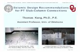 Seismic Design Recommendations for PT Slab-Column … Convention/S2-2... · Practical design guide for PT bldg. (PTI––BD)BD) 2 ... SEISMIC DESIGN RECOMMENDATIONS FOR PT SLAB-COLUMN