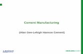 Cement Manufacturing Overview - CPTech  · PDF fileCement Manufacturing ... Cement making process ... Kiln Process Thermochemical Reactions Process Reactions Temperature ºC